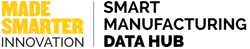 Made Smarter - Smart Manufacturing Data Hub